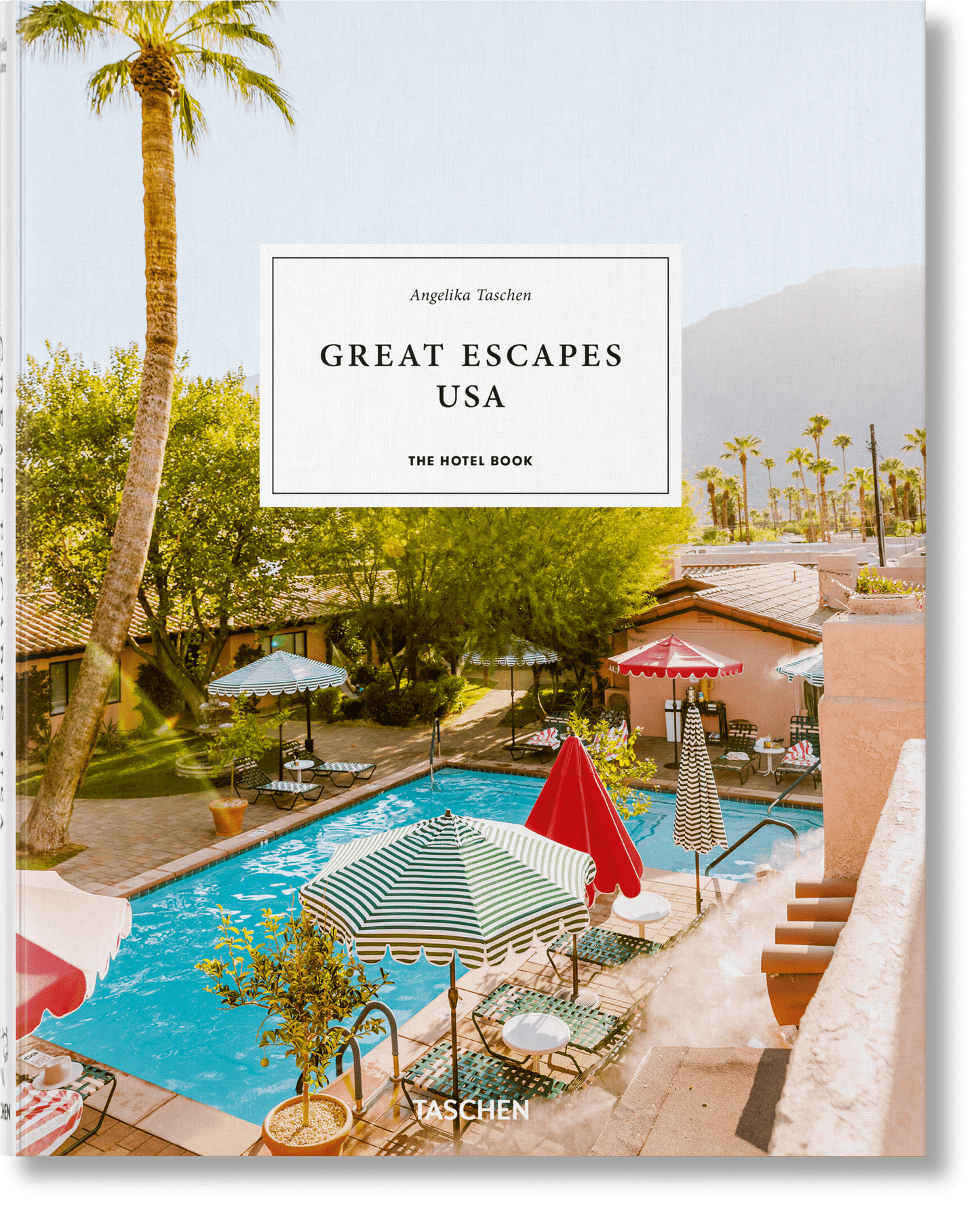 Great Escapes USA. The Hotel Book (German, French, English) - mosswell.us