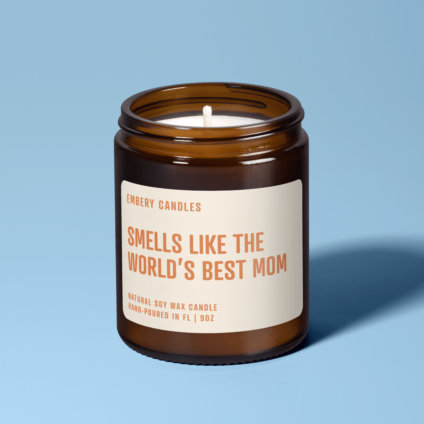 Smells Like The World's Best Mom | Soy Wax Scented Candle - Cat Rodeo