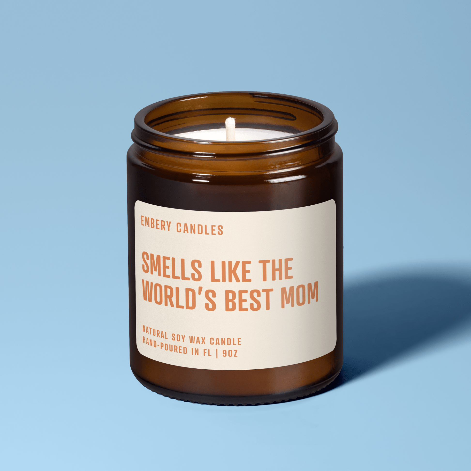 Smells Like The World's Best Mom | Soy Wax Scented Candle - Cat Rodeo